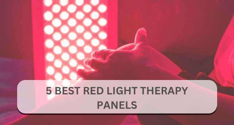 The 5 Best Red Light Therapy Panels of 2026: Your Ultimate Guide