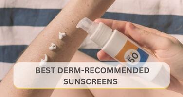 7 Best Sunscreens Dermatologists Often Recommend to Wear (2026 U.S. Guide)