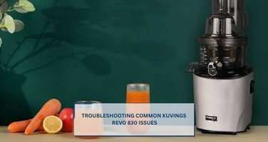 Troubleshooting Common Kuvings Revo 830 Issues (Jams, Leaks, No Start)