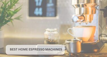 6 Best Home Espresso Machines (2026): Expert Editor Picks