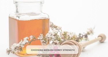 Choosing Manuka Honey Strength: UMF 10+ vs 15+ vs 20+
