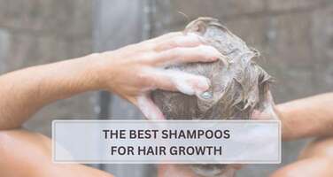 The Best Shampoos for Hair Growth