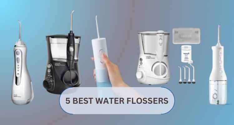 5 Best Water Flossers