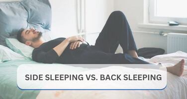 Side Sleeping Vs. Back Sleeping: Which Position is Better