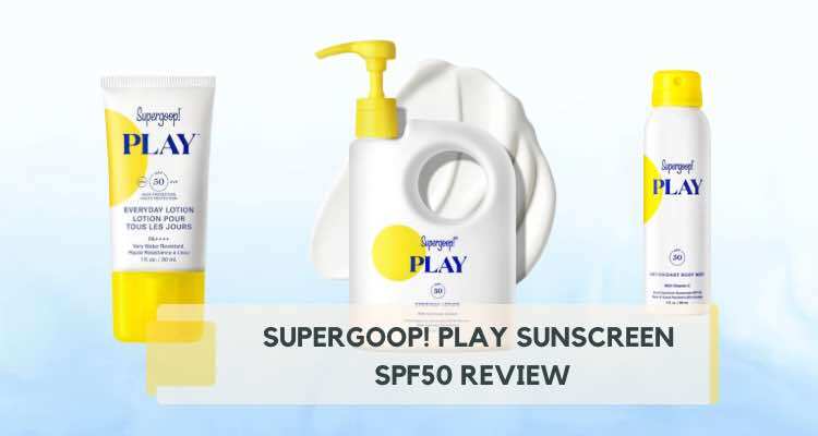 Supergoop! Play Everyday Lotion SPF 50 Review